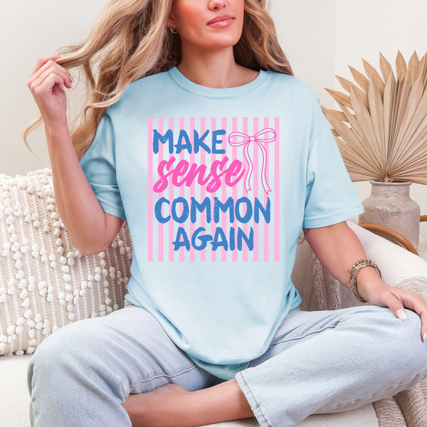 Make Sense Common Graphic Tee